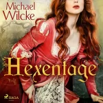 Michael Wilcke: Hexentage: 