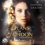 Sandra Grauer: Hexentochter: Clans of London 1