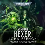 John French: Hexer: Warhammer 40.000 - Ahriman 2