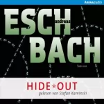 Andreas Eschbach: Hide*Out: Out 2