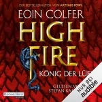 Eoin Colfer: Highfire - König der Lüfte: 