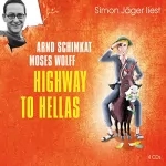 Arnd Schimkat, Moses Wolff: Highway to Hellas: 