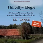 J. D. Vance: Hillbilly-Elegie: Die Geschichte meiner Familie und einer Gesellschaft in der Krise