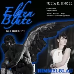 Julia K. Knoll: Himmelblau: Elfenblüte1