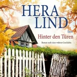 Hera Lind: Hinter den Türen: Roman nach einer wahren Geschichte