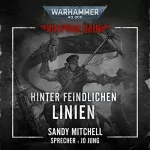 Sandy Mitchell: Hinter feindlichen Linien: Warhammer 40.000 - Ciaphas Cain 4