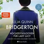 Julia Quinn: Hochzeitsglocken für Lady Lucy: Bridgerton 8