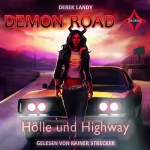 Derek Landy: Hölle und Highway: Demon Road 1