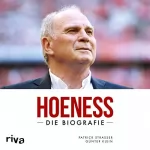 Patrick Strasser, Günter Klein: Hoeneß: Die Biografie