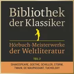 div.: Hörbuch-Meisterwerke der Weltliteratur, Teil 2: Bibliothek der Klassiker