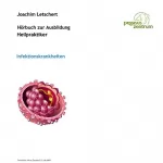 Joachim Letschert: Hörbuch zur Ausbildung für Heilpraktiker: Infektionskrankheiten und Gesetzeskunde: 
