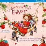 Stefanie Dahle: Hokuspokus im Fledermausbaum: Erdbeerinchen Erdbeerfee