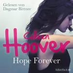 Colleen Hoover, Katarina Ganslandt - Übersetzer: Hope Forever: Sky & Dean 1