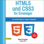 Paul Fuchs: HTML: 5 und CSS3 für Einsteiger: Der leichte Weg zur eigenen Webseite: Einfach Programmieren lernen 7