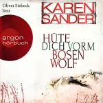 Karen Sander: Hüte dich vorm bösen Wolf: Georg Stadler & Liz Montario 5