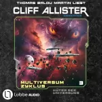 Cliff Allister: Hüter des Universums: Multiversum Zyklus 3