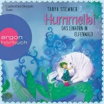 Tanya Stewner: Hummelbi - Das Einhorn im Elfenwald: Florentine und Pauline 3