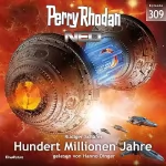 Rüdiger Schäfer: Hundert Millionen Jahre: Perry Rhodan Neo 309