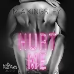Mia Kingsley: Hurt Me: 