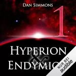 Dan Simmons: Hyperion & Endymion 1: 