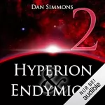 Dan Simmons: Hyperion & Endymion 2: 