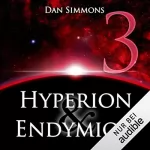 Dan Simmons: Hyperion & Endymion 3: 