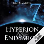 Dan Simmons: Hyperion & Endymion 7: 