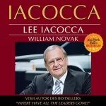 Lee Iacocca, William Novak: Iacocca: Eine amerikanische Karriere
