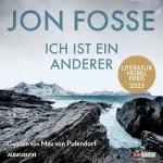 Jon Fosse, Hinrich Schmidt-Henkel - Übersetzer: Ich ist ein anderer: Heptalogie III-V