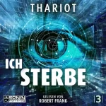Thariot: Ich.Sterbe.: Hamburg Sequence 3