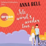 Anna Bell: Ich würd