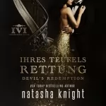 Natasha Knight: Ihres Teufels Rettung: Devil’s Redemption: Ihres Teufels Schachfigur Duett 2