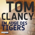 Tom Clancy: Im Auge des Tigers: 