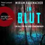 Miriam Rademacher: Im Blut: Soko Sennenberger 1
