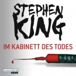 Stephen King: Im Kabinett des Todes: 