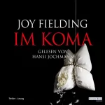 Joy Fielding: Im Koma: 