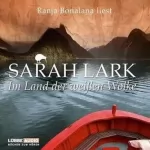 Sarah Lark: Im Land der weißen Wolke: Neuseeland-Saga 1