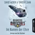 David Weber, Timothy Zahn: Im Namen der Ehre: Der Aufstieg Manticores 1