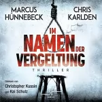 Marcus Hünnebeck, Chris Karlden: Im Namen der Vergeltung: 