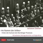 Jochanan Shelliem: "Im Namen des Volkes": Hinter den Kulissen des Nürnberger Prozesses