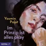Yasmin Polat: Im Prinzip ist alles okay: 
