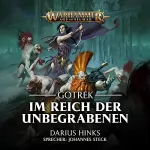 Darius Hinks: Im Reich der Unbegrabenen: Warhammer Age of Sigmar - Gotrek 1