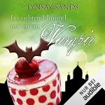 Lynsay Sands: Im Siebten Himmel mit einem Vampir: Argeneau 10