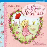 Stefanie Dahle: Im Zauberschloss der Herzenswünsche / Ein Regenbogenpony für die Prinzessin: Rosa Rosenherz