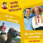 Jessica Sabasch: Im Zoo unterwegs / Mit dem Zirkus unterwegs: Willi wills wissen 5