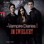 Lisa J. Smith: Im Zwielicht: The Vampire Diaries 1