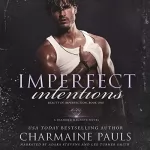 Charmaine Pauls: Imperfect Intentions: A Diamond Magnate Novel: Beauty in Imperfection, Book 1