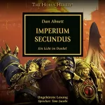 Dan Abnett: Imperium Secundus - Ein Licht im Dunkel: The Horus Heresy 27
