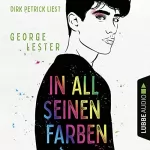 George Lester: In all seinen Farben: 