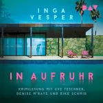 Inga Vesper: In Aufruhr: 